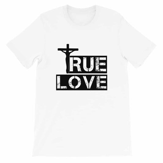 True Love Christian T-Shirt