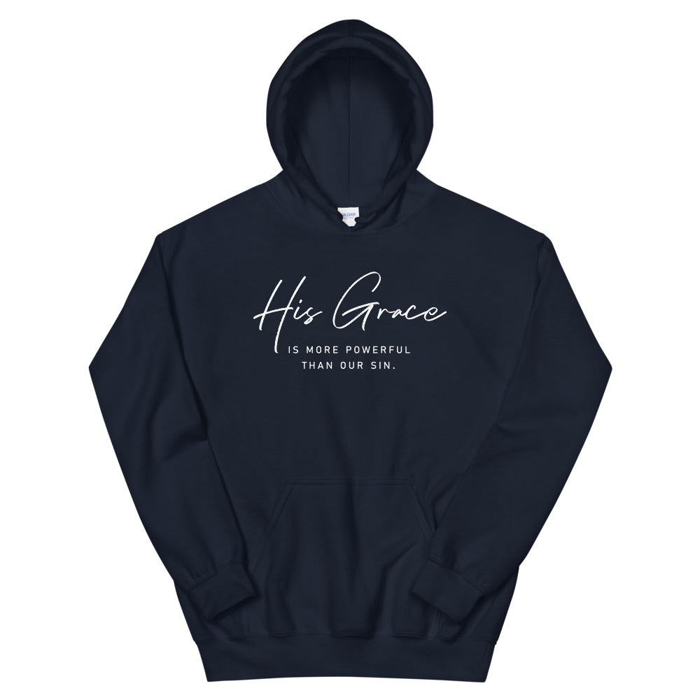 His Grace Is More Powerful Than Our Sin Christian Hoodie